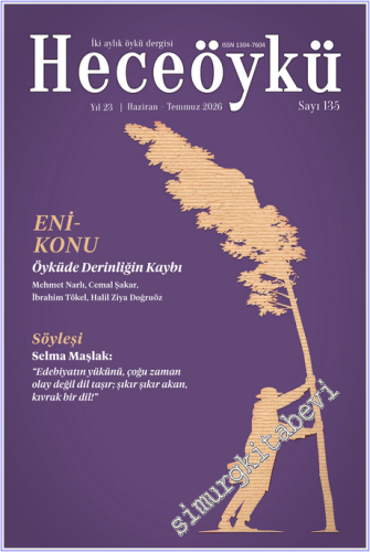 Hece Öykü: İki Aylık Öykü Dergisi - Öyküde Derinliğin Kaybı - Sayı: 13