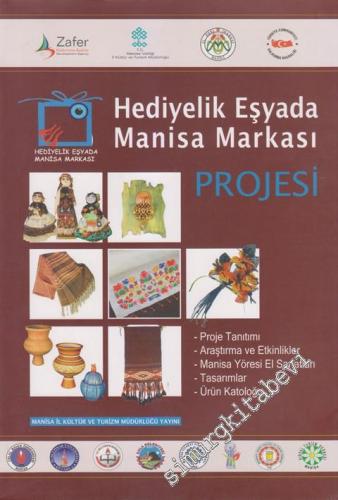 Hediyelik Eşyada Manisa Markası Projesi -