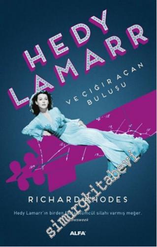 Hedy Lamarr ve Çığır Açan Buluşu