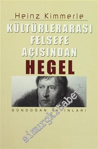 Hegel: Kültürlerarası Felsefe Açısından -