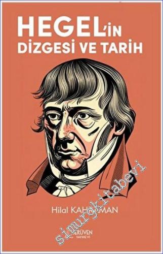 Hegel'in Dizgesi ve Tarih - 2023
