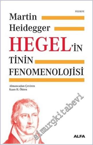 Hegel'in Tinin Fenomenolojisi (Ciltli) -        2020