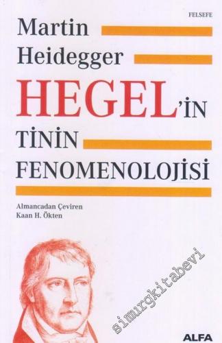 Hegel'in Tinin Fenomenolojisi -        2020