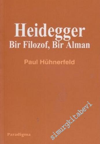 Heidegger: Bir Filozof, Bir Alman