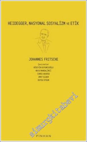 Heidegger Nasyonal Sosyalizm ve Etik -        Nisan 2022