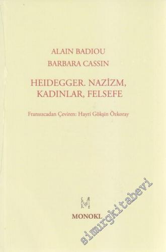 Heidegger, Nazizm, Kadınlar, Felsefe -