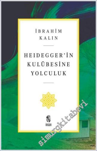 Heidegger'in Kulübesine Yolculuk -        2025