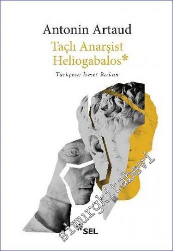 Heliogabalos: Taçlı Anarşist -        2019