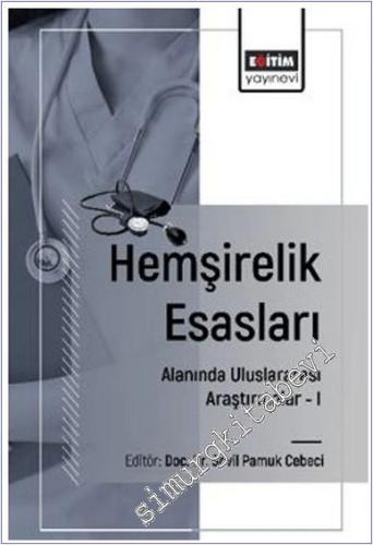 Hemşirelik Esasları Alanında Uluslararası Araştırmalar - 1 -        2024