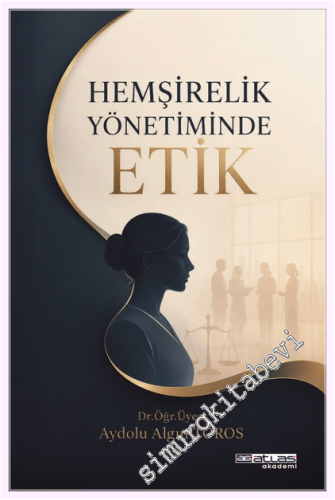 Hemşirelik Yönetiminde Etik -         2026