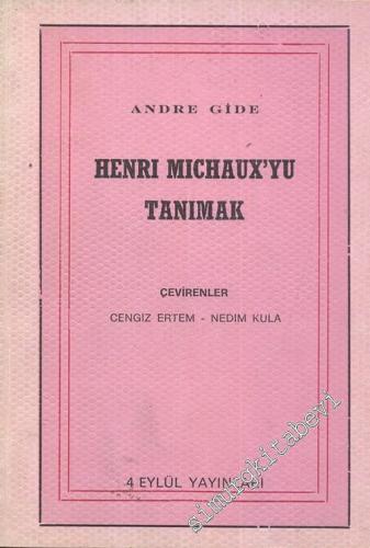 Henri Michaux'yu Tanımak
