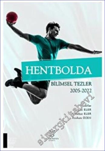 Hentbolda Bilimsel Tezler 2005-2022 -        2022
