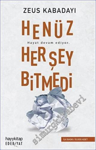 Henüz Her Şey Bitmedi -        2023