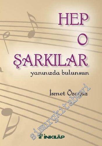 Hep O Şarkılar Yanınızda Bulunsun -        2016
