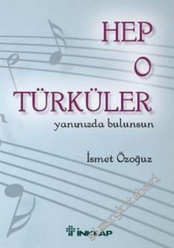 Hep O Türküler : Yanınızda Bulunsun -        2008