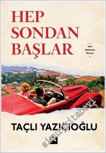 Hep Sondan Başlar -        2025