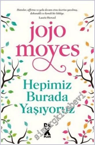 Hepimiz Burada Yaşıyoruz -        2025