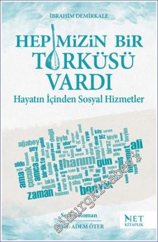 Hepimizin Bir Türküsü Vardı - Hayatın İçinden Sosyal Hizmetler - 2024