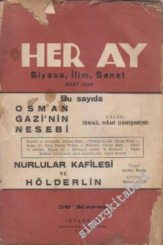 Her Ay Siyasa, İlim, Sanat Dergisi - Sayı: 7    1  Mart