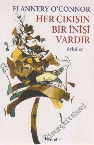 Her Çıkışın Bir İnişi Vardır - Öyküler - 2022
