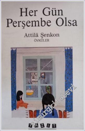 Her Gün Perşembe Olsa İTHAFLI İMZALI  -        1990