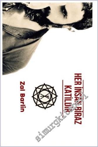 Her İnsan Biraz Katildir -        2023