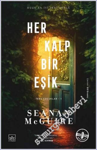 Her Kalp Bir Eşik - Ters Çocuklar 1. Kitap -        2023