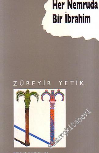 Her Nemruda Bir İbrahim -        1990