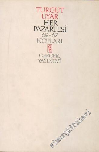 Her Pazartesi: 62 - 67 Notları -