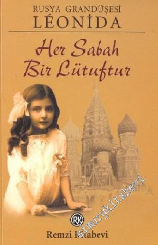 Her Sabah Bir Lütuftur  -