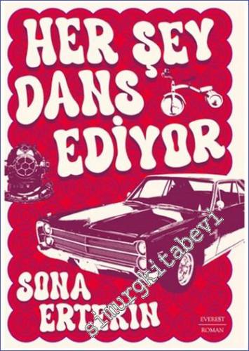 Her Şey Dans Ediyor -        2024