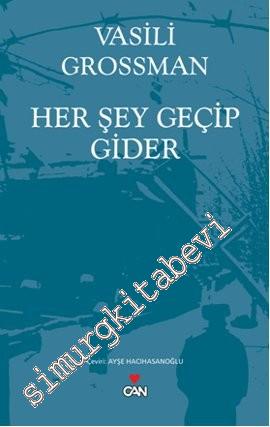 Her Şey Geçip Gider -