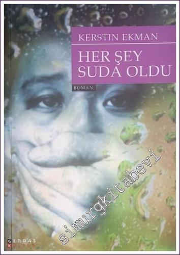 Her Şey Suda Oldu -        2002