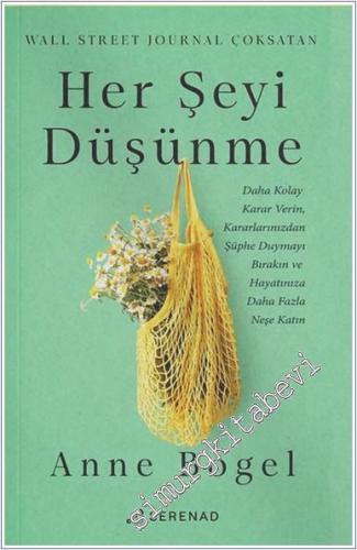 Her Şeyi Düşünme -        2025