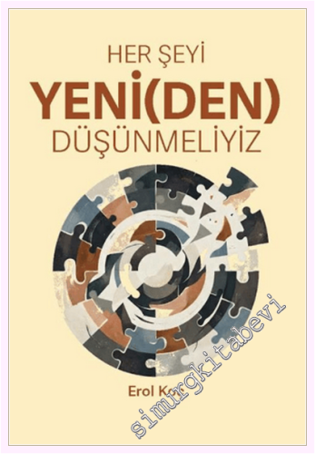 Her Şeyi Yeni(den) Düşünmeliyiz - 2026