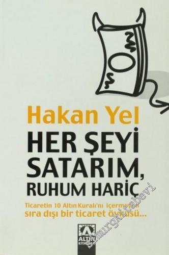 Her Şeyimi Satarım, Ruhum Hariç