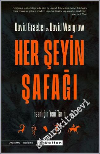 Her Şeyin Şafağı : İnsanlığın Yeni Tarihi -        2025