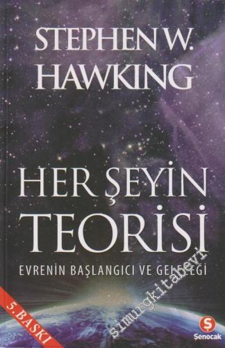 Her Şeyin Teorisi: Evrenin Başlangıcı ve Geleceği -