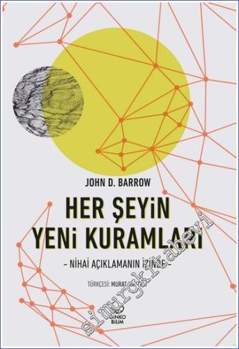 Her Şeyin Yeni Kuramları - Nihai Açıklamanın İzinde -        2023
