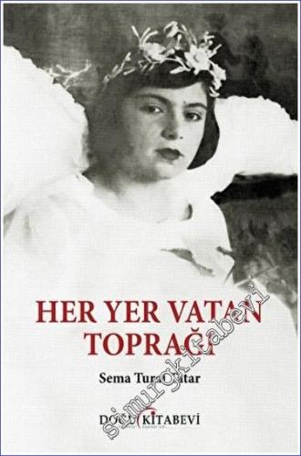 Her Yer Vatan Toprağı - Sayı: 14      Aralık  2023