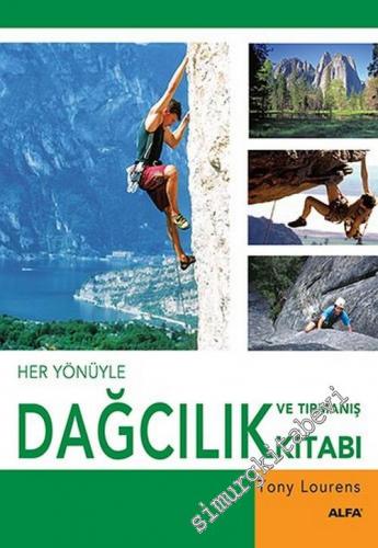 Her Yönüyle Dağcılık ve Tırmanış Kitabı CİLTLİ -        2010