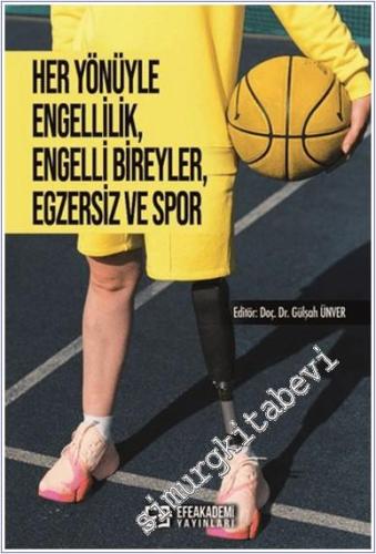 Her Yönüyle Engellilik Engelli Bireyler Egzersiz ve Spor -        2025