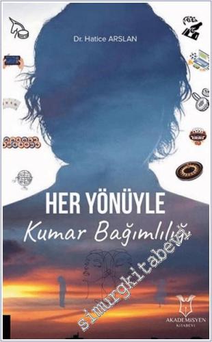 Her Yönüyle Kumar Bağımlılığı -        2024