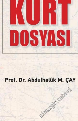 Her Yönüyle Kürt Dosyası