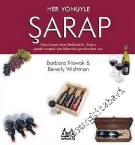 Her Yönüyle Şarap: Chardonnay'den Zinfaldel'e, Doğru Şarabı Şeçmek İçin Bilmeniz Gereken Her Şey -        2022