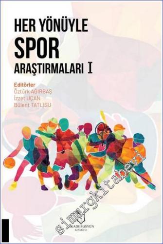 Her Yönüyle Spor Araştırmaları 1 -        2022