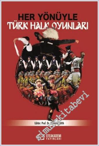 Her Yönüyle Türk Halk Oyunları -        2024