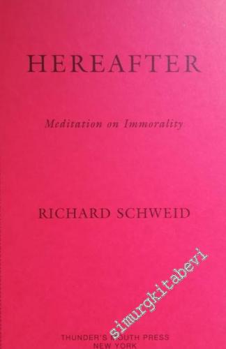 Hereafter: Searching for Immortality