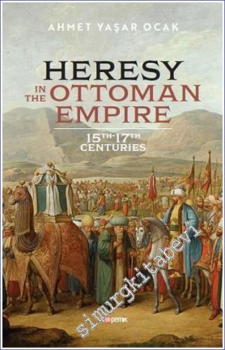 Heresy In the Ottoman Empire - 2023