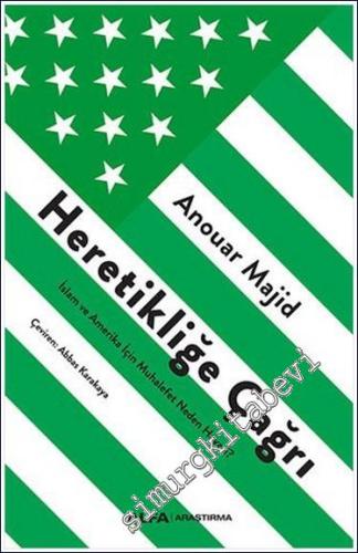Heretikliğe Çağrı : İslam ve amerika İçin Muhalefet Neden Hayati -        2019